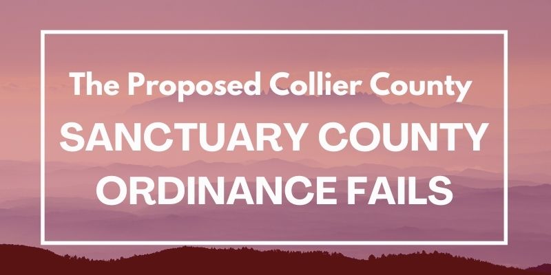 Collier County Sanctuary County ordinance fails