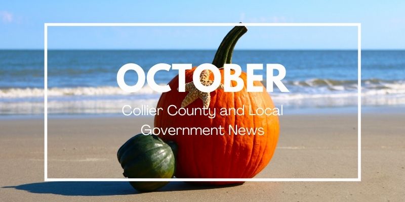 October 2021 Collier County and Local Government News