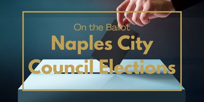 2022 Naples City Council Elections