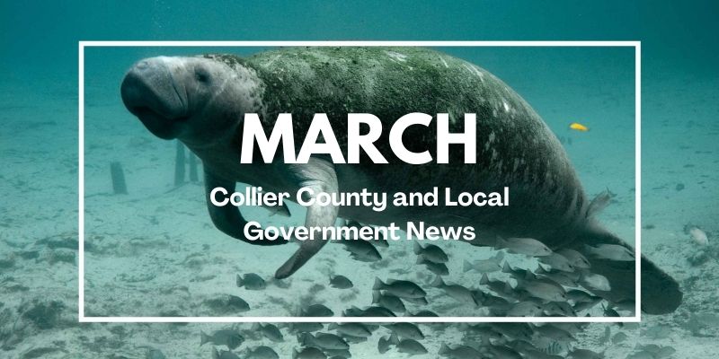 Collier County March 2022 Local News